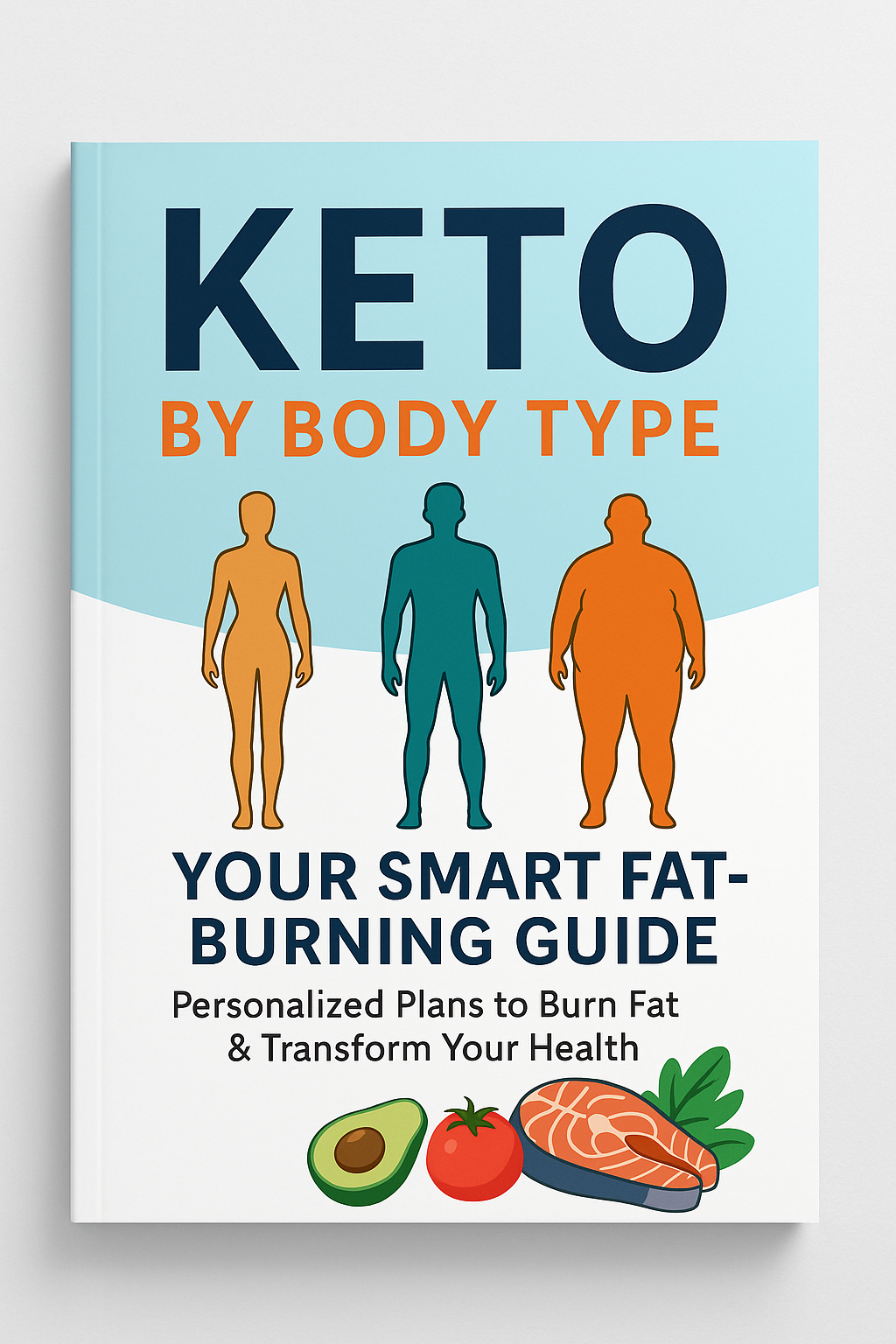 Unlock Your Personal Fat‑Burning Blueprint: Keto by Body Type